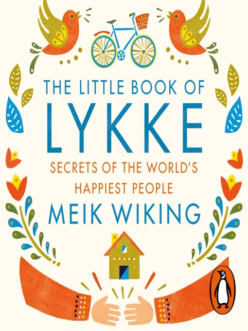 Title details for The Little Book of Lykke by Meik Wiking - Available